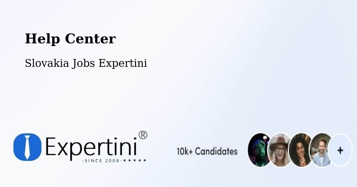 Help Center – Kováčová - Slovakia Jobs Expertini